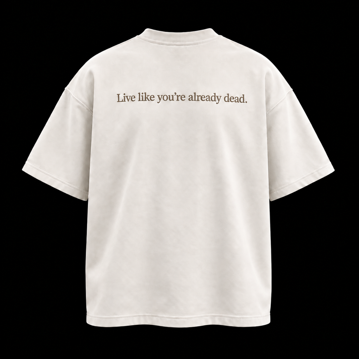Off white tee, Live like you're already dead across the back